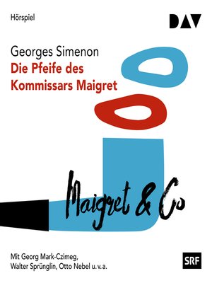 cover image of Die Pfeife des Kommissars Maigret